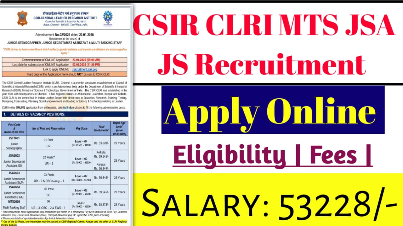 CSIR-CLRI MTS, JSA & Junior Stenographer Recruitment 2026