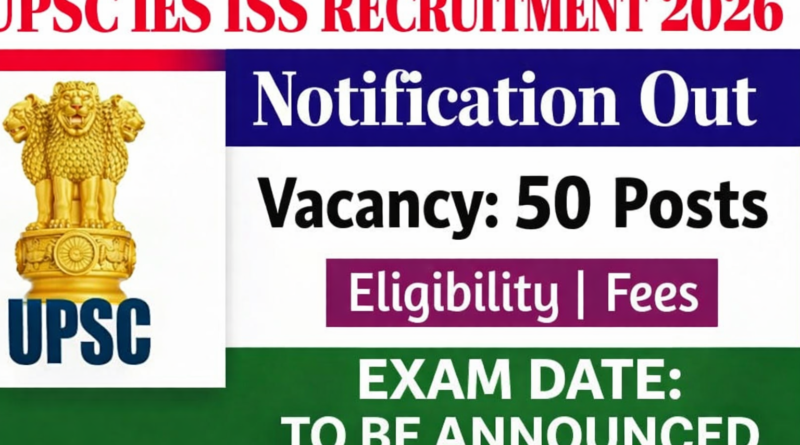 UPSC IES ISS Recruitment 2026